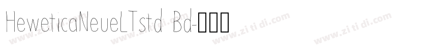HeweticaNeueLTstd Bd字体转换